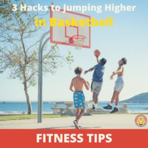 3 Hacks to Jumping Higher in Basketball 4