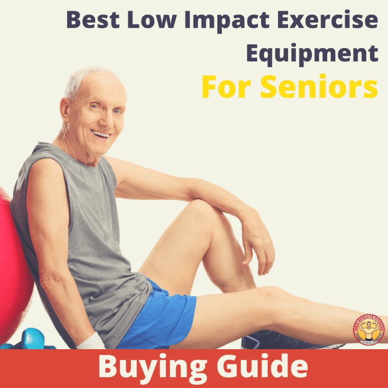 Best Low Impact Exercise Equipment For Seniors 01