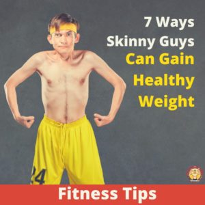 7 Ways Skinny Guys Can Gain Healthy Weight 00