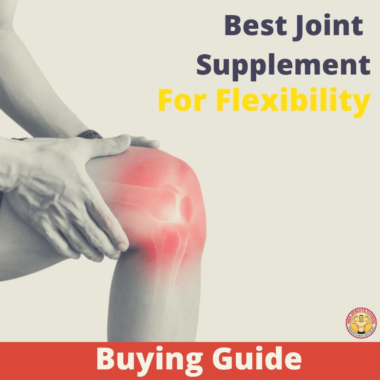 Best Joint Supplement For Flexibility 00
