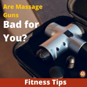 Are Massage Guns Bad for You 1