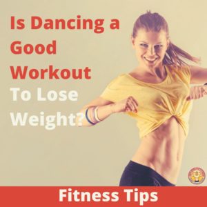 Is Dancing a Good Workout to Lose Weight 3