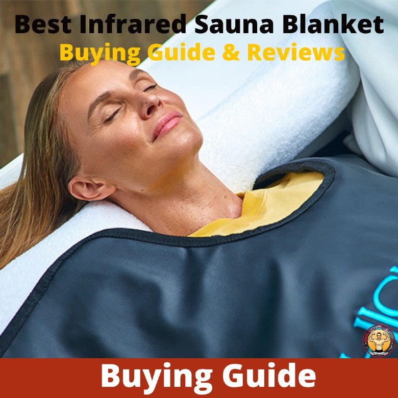 Best Infrared Sauna Blanket Buying Guide & Reviews-min