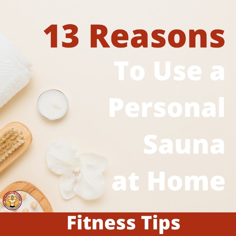 13 Reasons to Use a Personal Sauna at Home 1