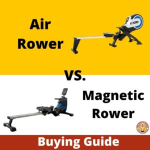 Air Rower vs. Magnetic Rower-min