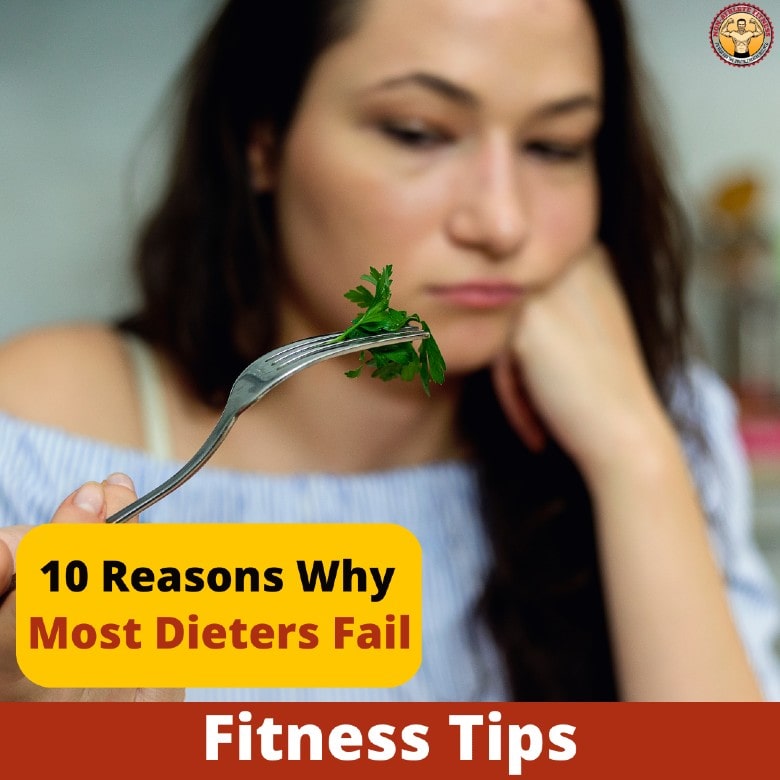 10 Reasons Why Most Dieters Fail-min