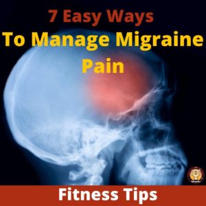 7 Easy Ways to Manage Migraine Pain-min